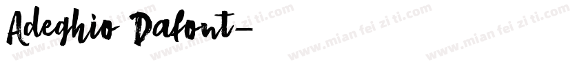 Adeghio Dafont字体转换
